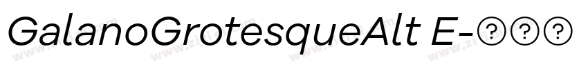 GalanoGrotesqueAlt E字体转换
